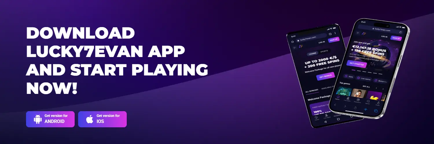 Lucky7even Casino App in Australia: Android, iOS & Desktop